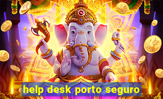 help desk porto seguro